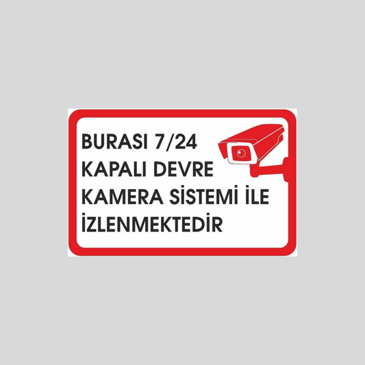 7/24 Kamera ile İzlenmektedir Uyarı Levhası, 25x35 cm Güvenlik Tabelası
