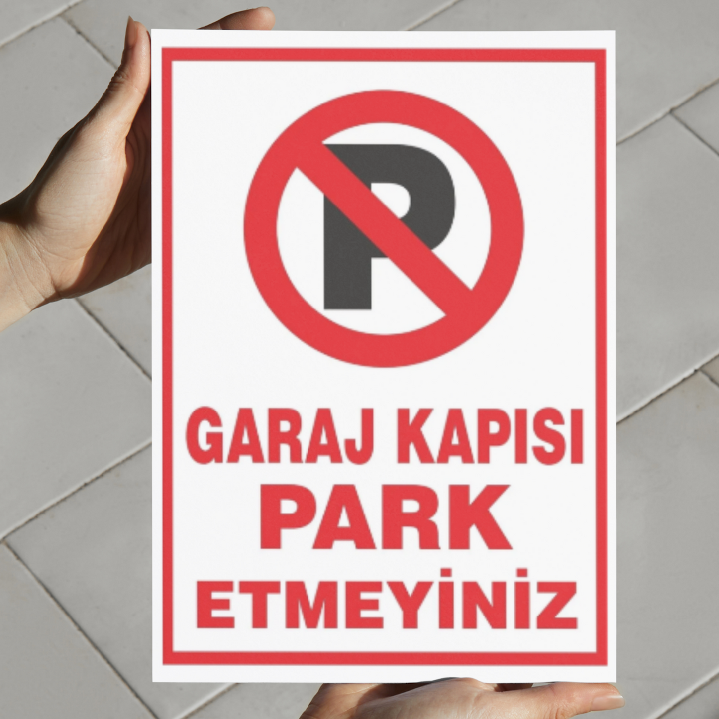 Garaj Kapısı Park Etmeyiniz Uyarı Levhası, 25x35 cm Dayanıklı Tabela