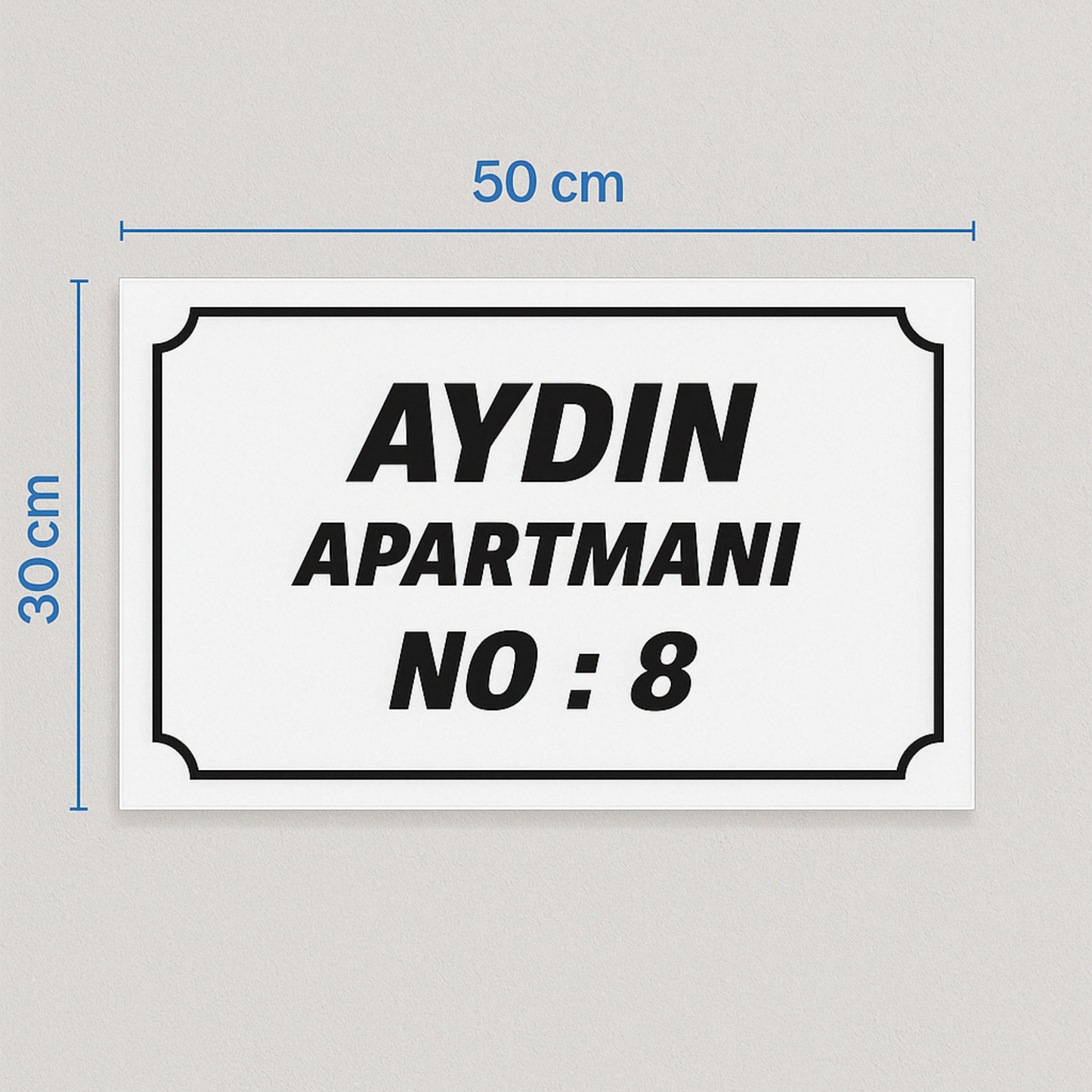 Kişiye özel apartman tabelası boyut görseli: 50x30 cm, beyaz pleksi siyah yazı