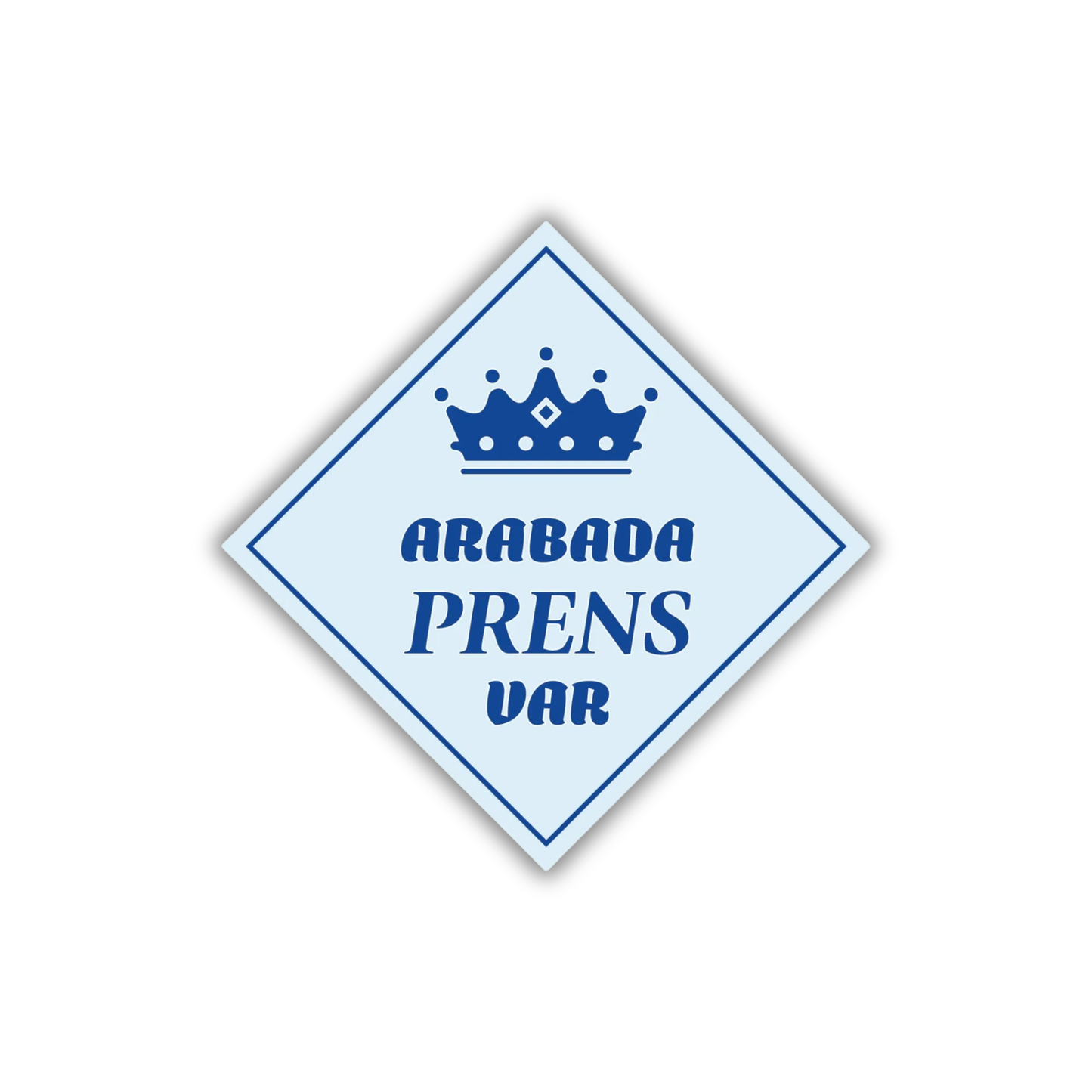 Arabada Prens Var yazılı, mavi renkli erkek bebek temalı araba camı stickerı