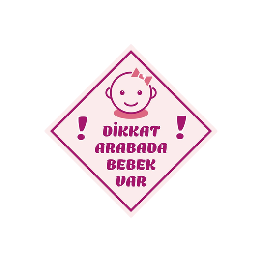 Dikkat Arabada Bebek Var yazılı, pembe renkli kız bebek figürlü araba camı uyarı stickerı