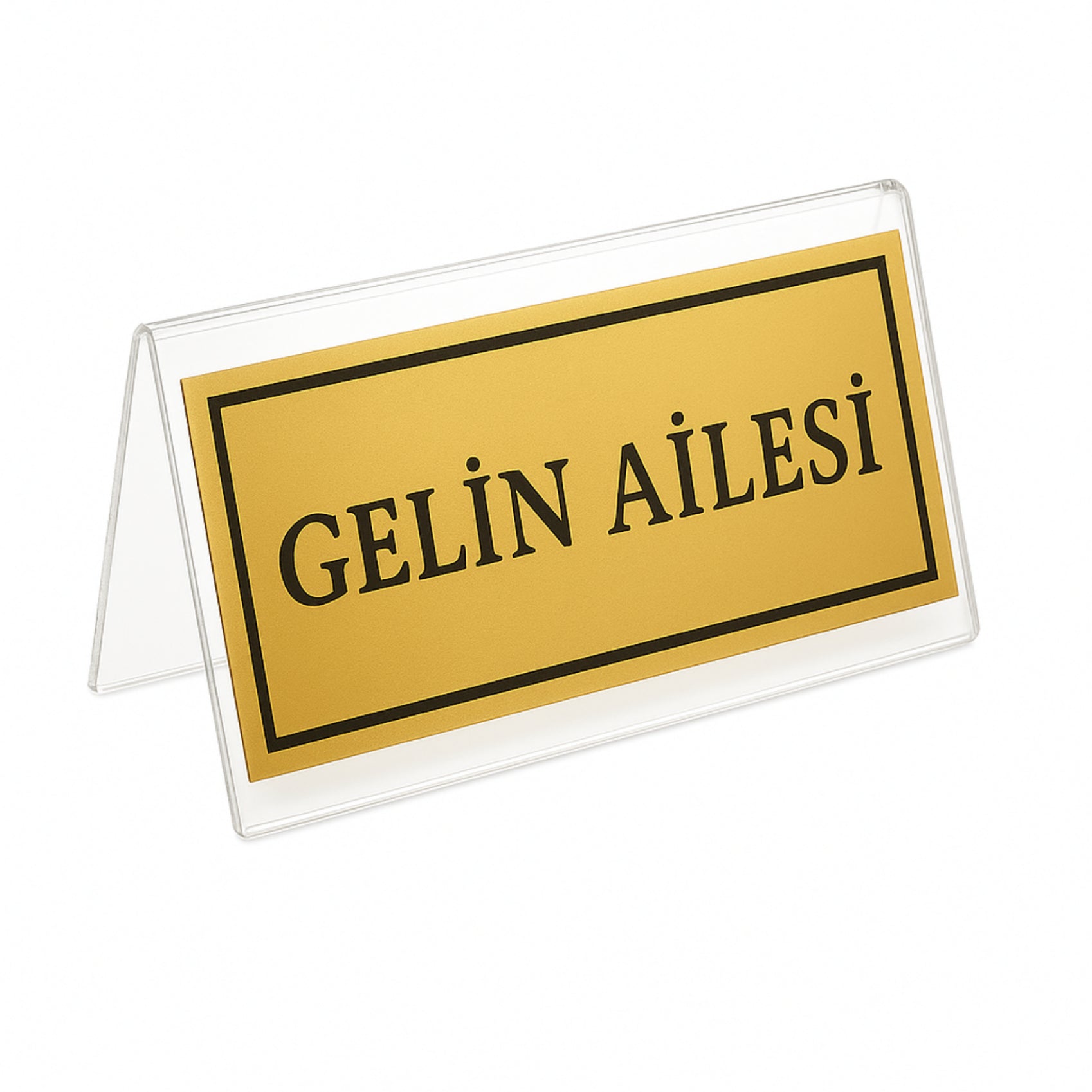 Şeffaf pleksi zemin gold yazılı gelin ailesi düğün masa yazısı tabelası