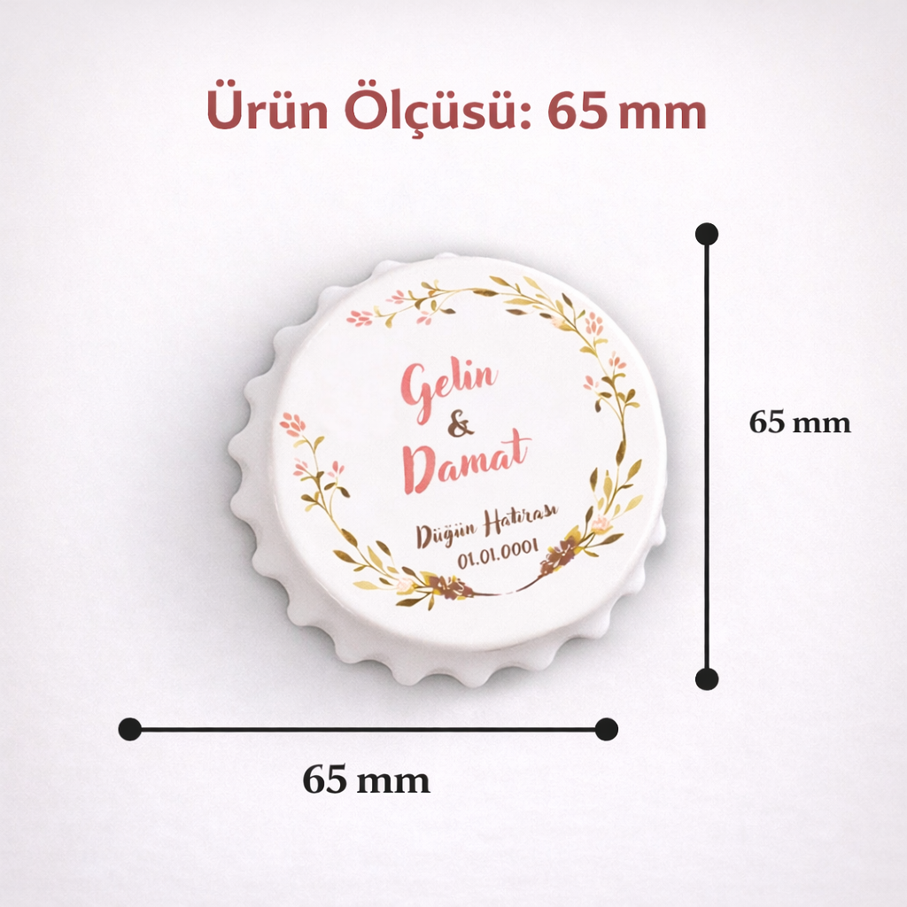 Kişiye özel açacaklı magnet 65 mm ölçü boyut bilgisi, yuvarlak hediyelik nişan ve düğün magnet ürün ölçüsü