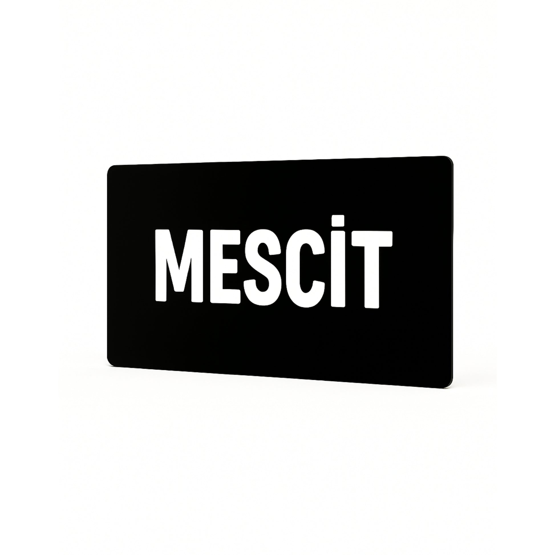 Mescit yazılı siyah pleksi tabela ürün fotoğrafı, beyaz arka plan