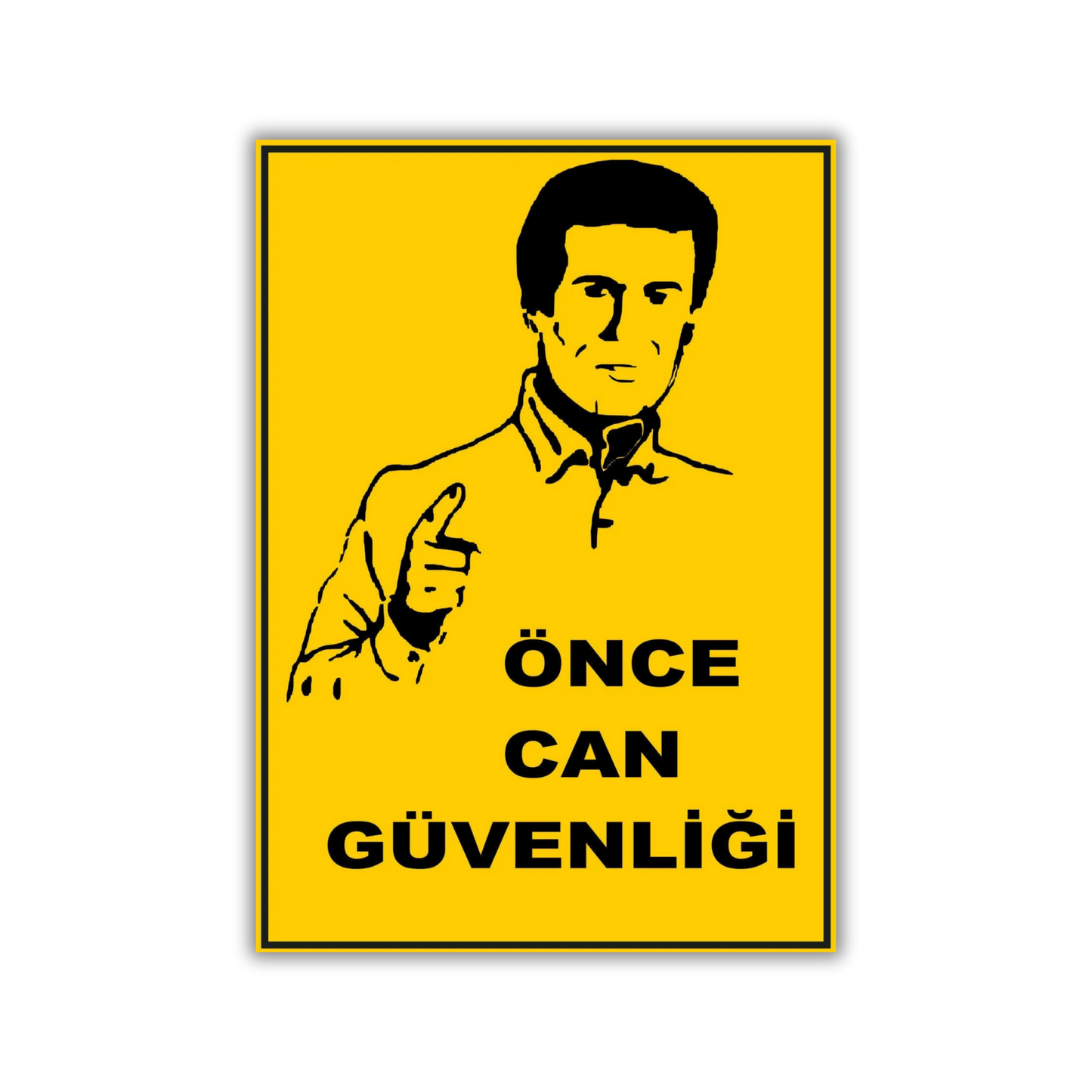 Önce can güvenliği yazılı sarı zeminli uyarı levhası, 25x35 cm forex tabela, Happynesso iş güvenliği tabelası