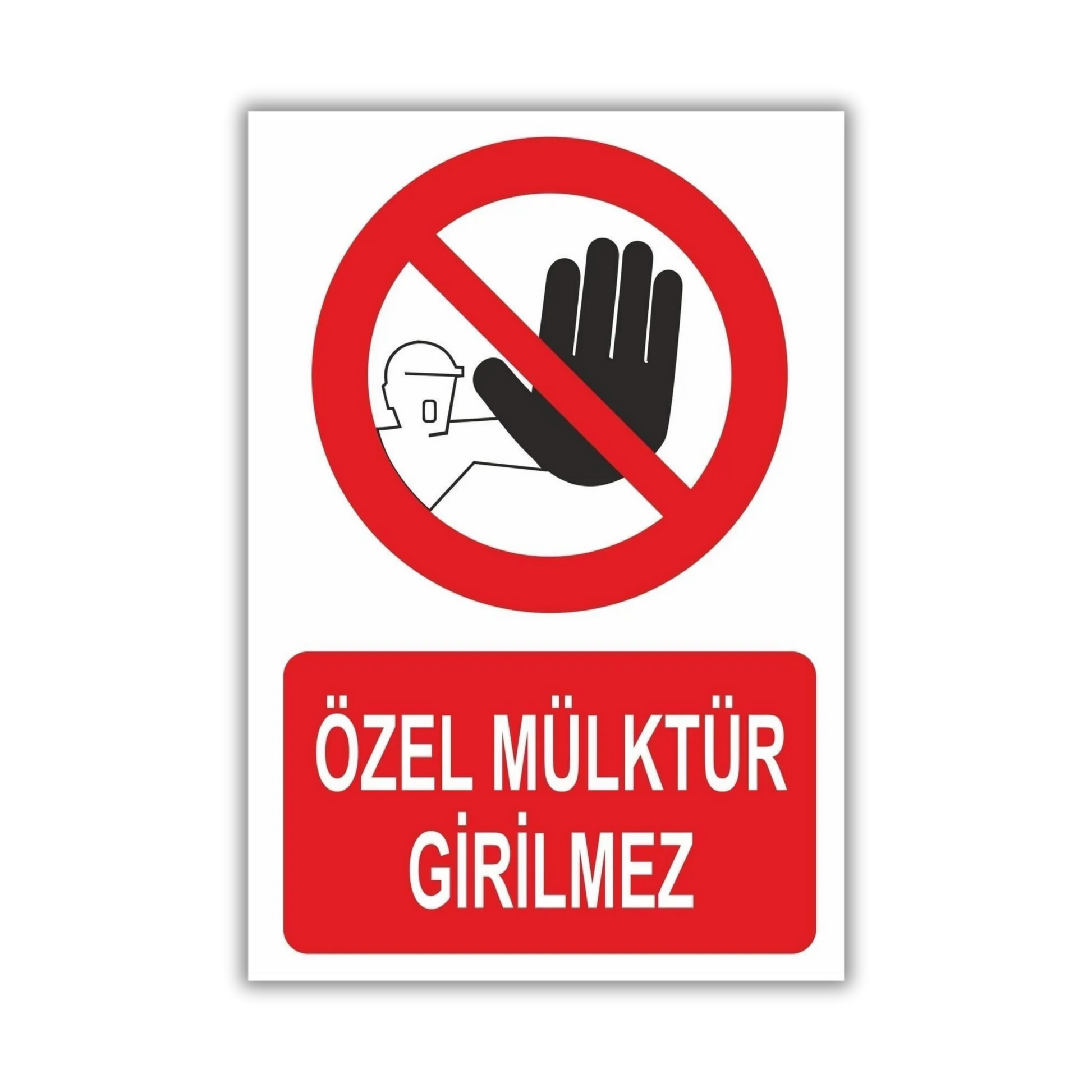 Özel mülktür girilmez uyarı levhası 25x35 cm, forex malzeme, iç ve dış mekâna uygun güvenlik tabelası