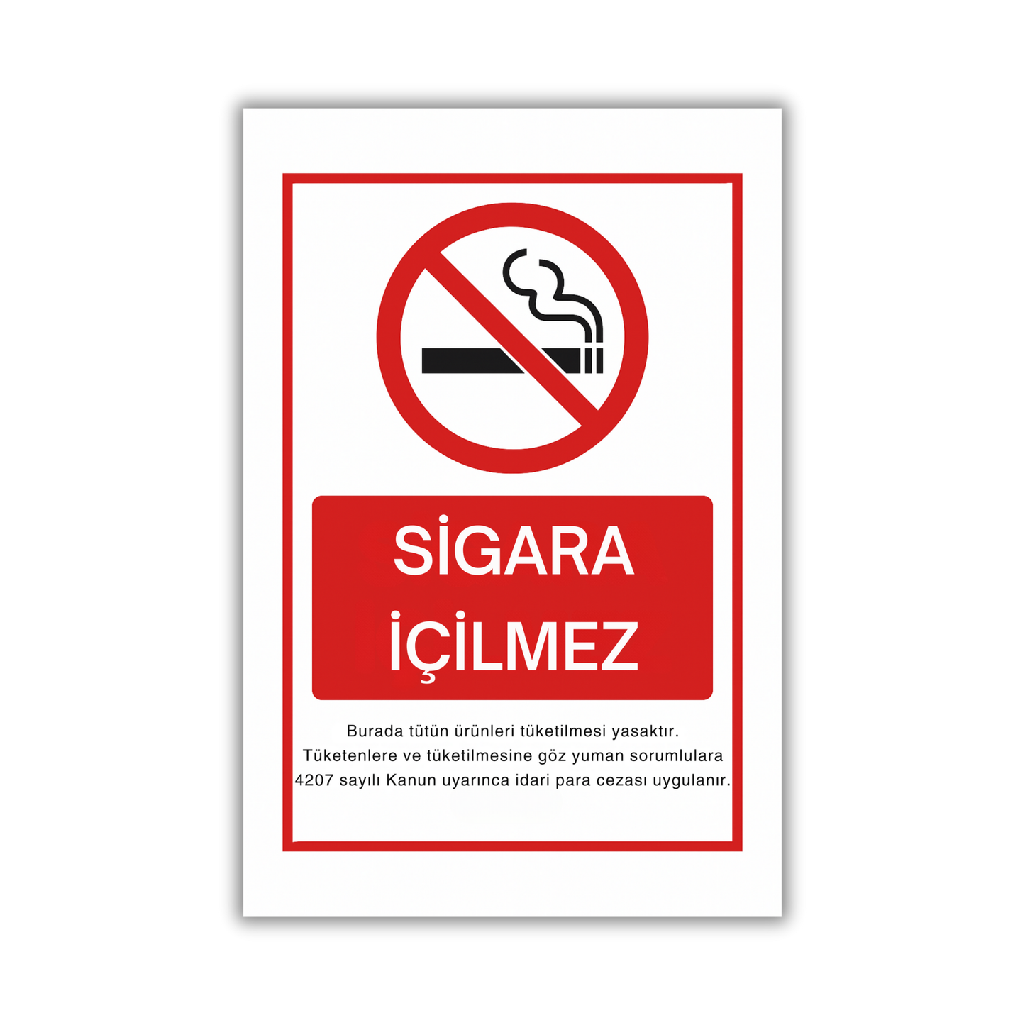 Happynesso Sigara İçilmez uyarı levhası, 25x35 cm ölçülerinde, forex malzeme üzerine folyo baskılı, çift taraflı bantlı kapalı alan tabela