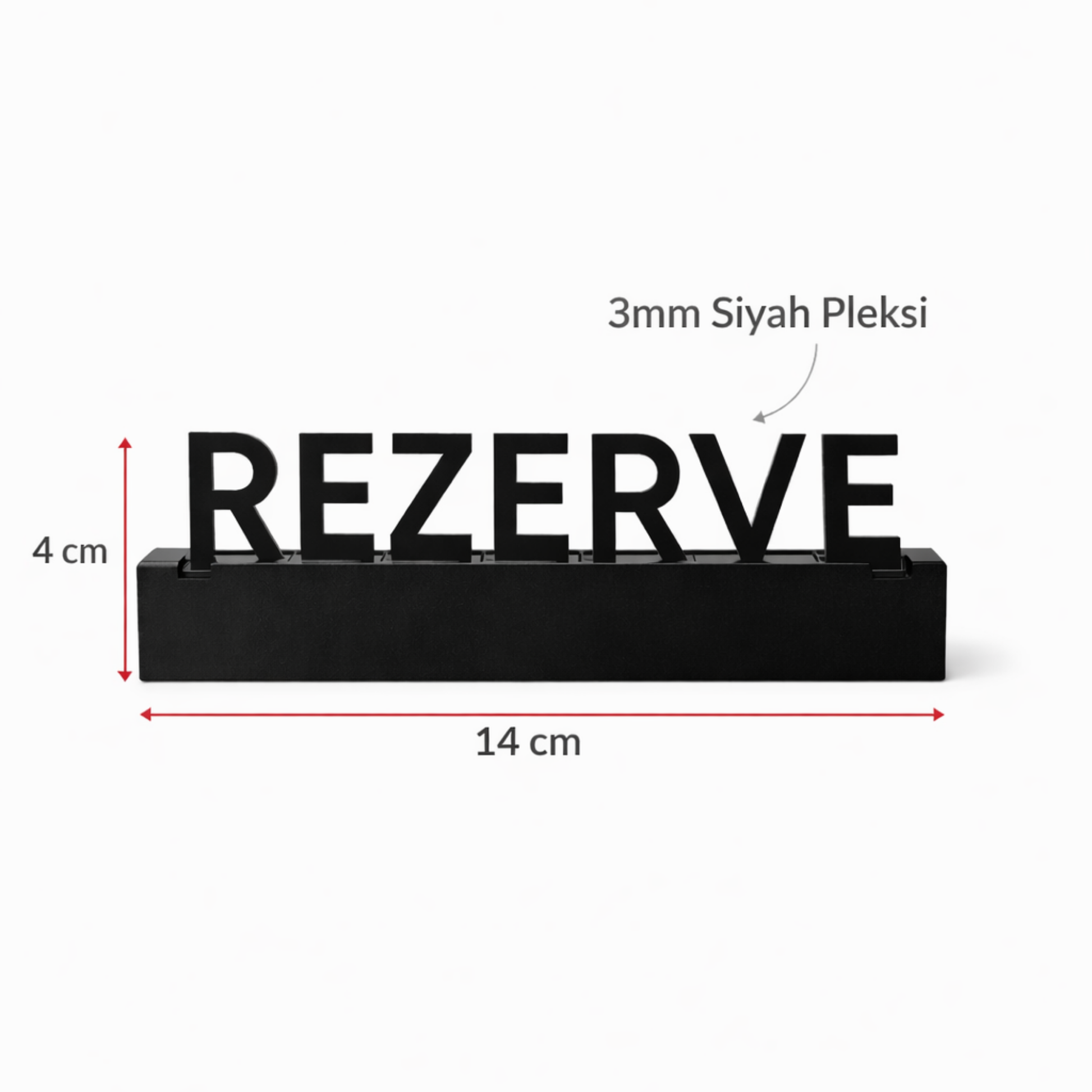 siyah rezerve tabelası ölçüleri 14x4cm 3mm pleksi masaüstü yazısı